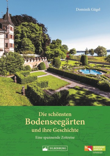 Die schönsten Bodenseegärten und ihre Geschichte